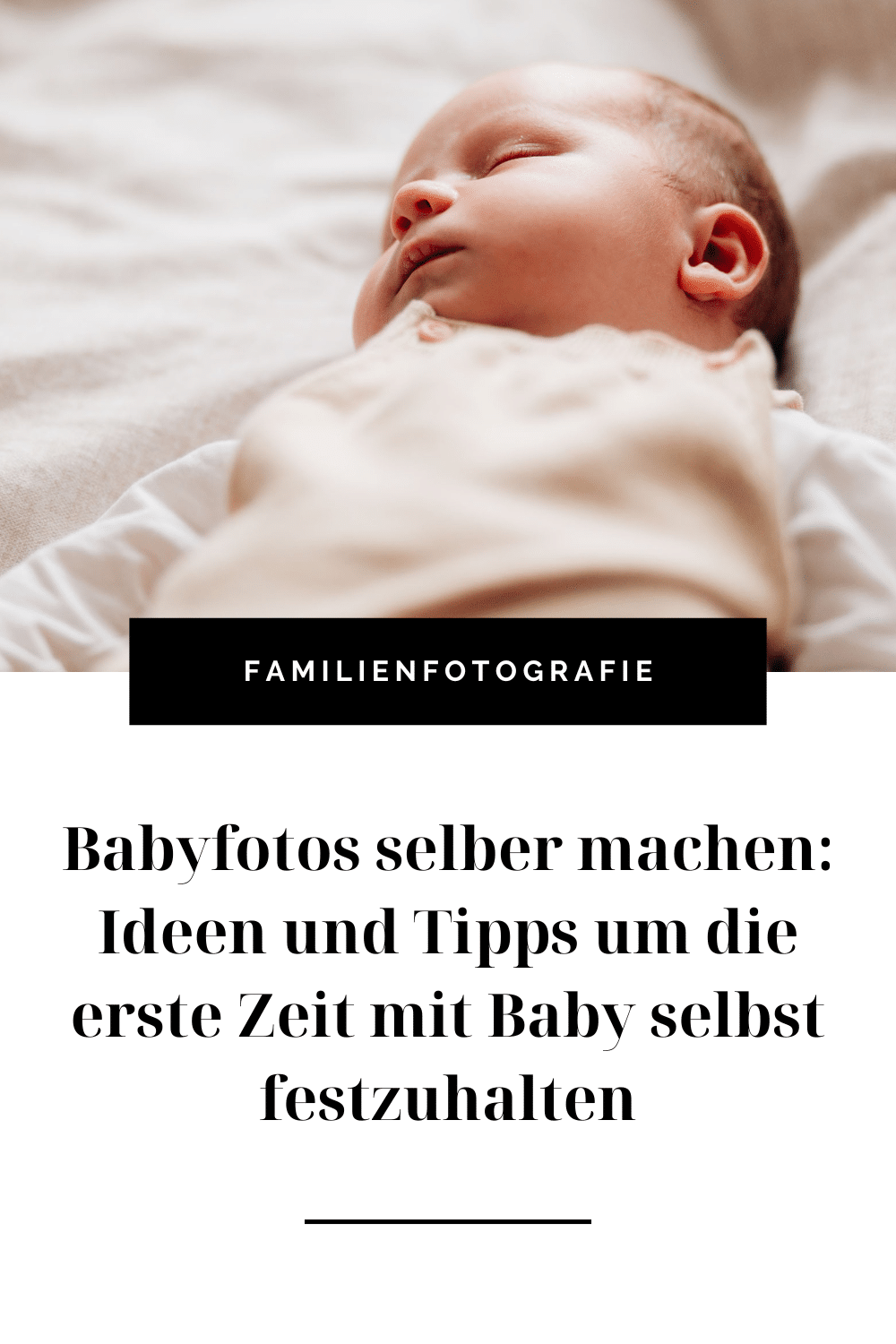 Foto von einem schlafenden Baby: Babyfotos selber machen